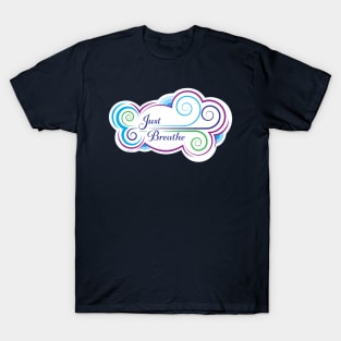 Just Breathe T-Shirt